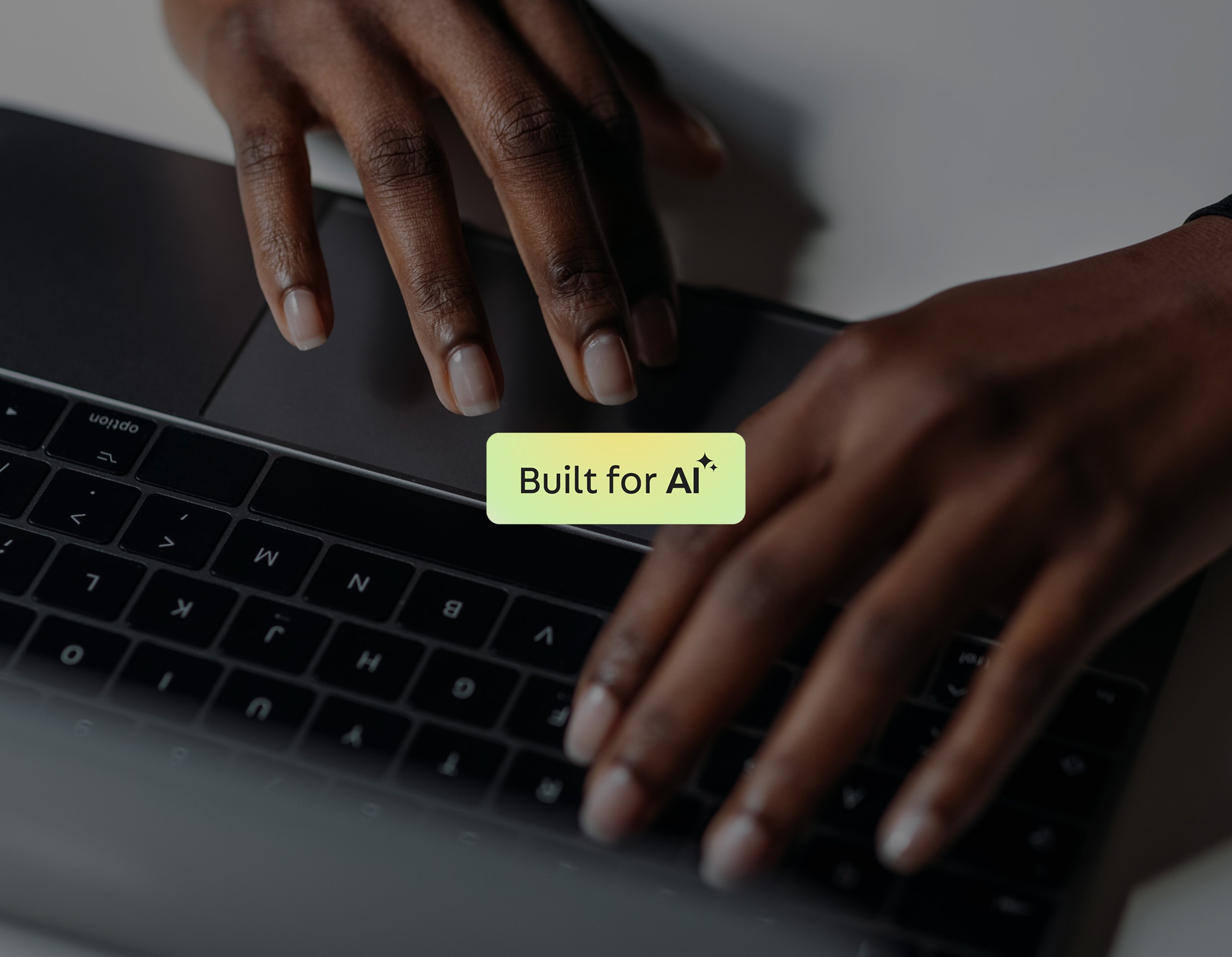 Built for AI